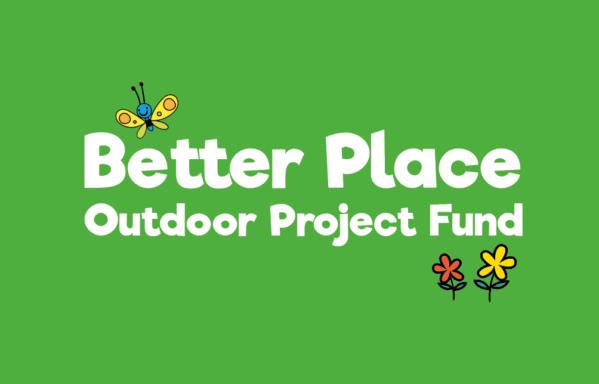 Better Place launches the Better Place Outdoor Project Fund
